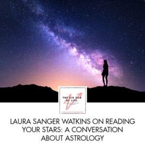 ZZL 9 Laura Sanger Watkins | Reading Your Stars